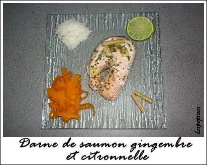 recette de darne de saumon au gingembre et citronnelle