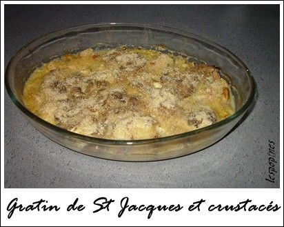 recette de gratin de St Jacques et crustacs
